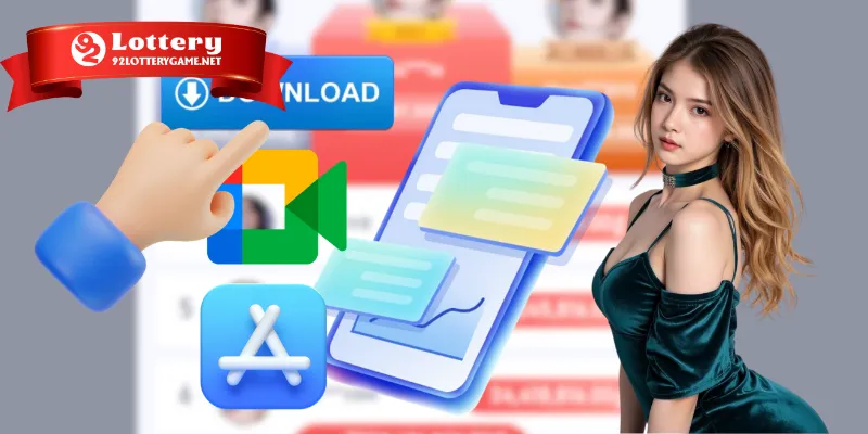 Lợi ích khi thực hiện tải app 92lottery về máy